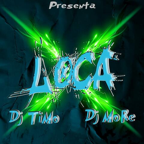 Loca (feat. Dj More)