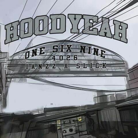 Ianzz x Slick (Hood yeah)