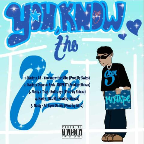 YOU KNOW THE VIBE (MIXTAPE)
