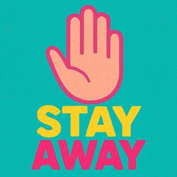 Stay Away remixed
