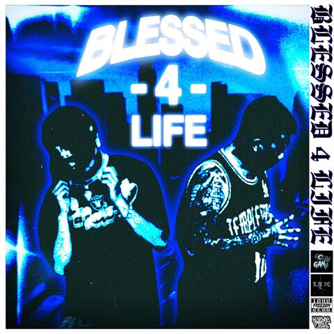 Blessed 4 Life (Nasty x Hazy ZD)