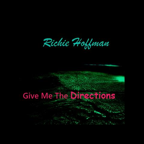 Give Me the Directions