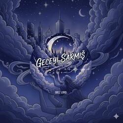 Geceyi Sarmış (feat. batuONE)