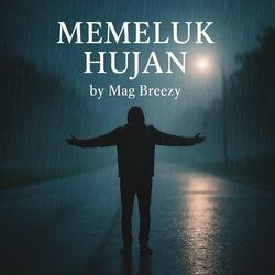 Memeluk Hujan