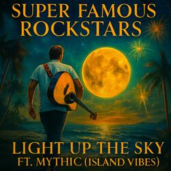 Light up the Sky (Island Vibes) (feat. Mythic & Dany Earl)