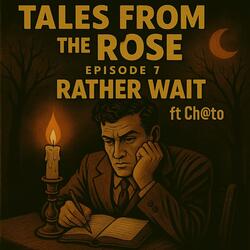 Rather Wait (feat. Ch@to)