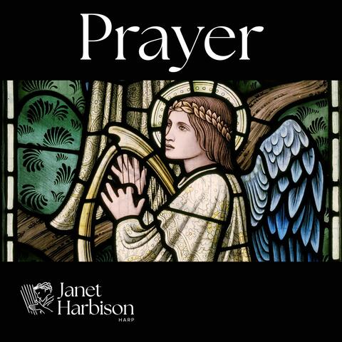 Prayer (Sacred Music On The Harp)