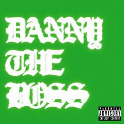 danny the boss