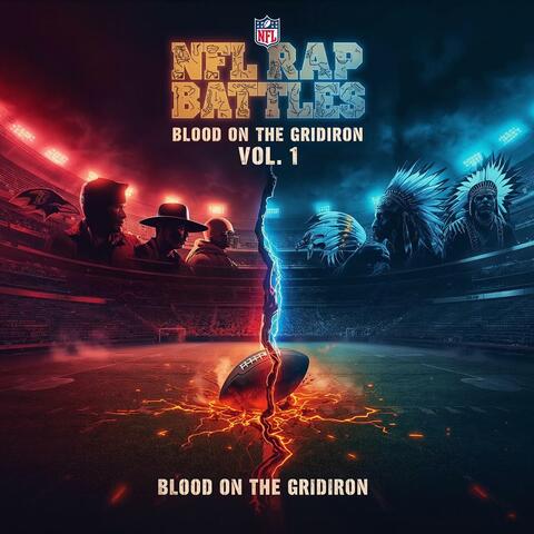NFL Rap Battles Vol. 1: Blood on the Gridiron