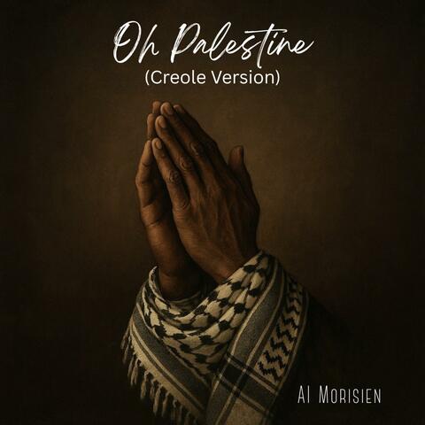 Oh Palestine (Creole Version)