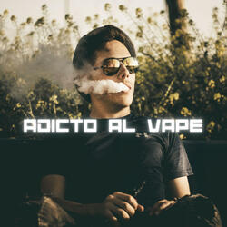 Adicto al vape (Deep House)