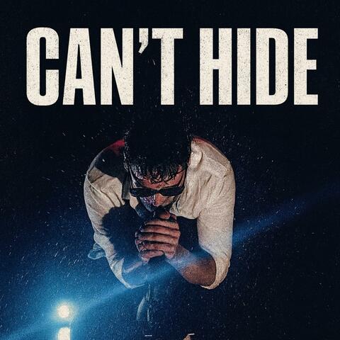CAN'T HIDE