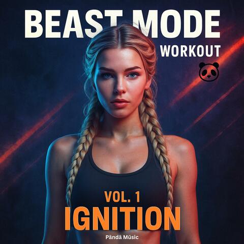 Beast Mode Workout Vol. 1 Ignition