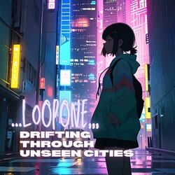 Drifting Through Unseen Cities