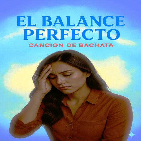 El Balance Perfecto