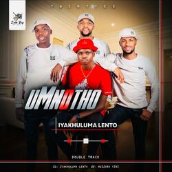 IYAKHULUMA LENTO (feat. JIKIJIKI & SHENGE WASEHLALANKOSI)