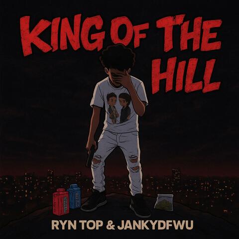 King Of The Hill (feat. Beb_Jankydfwu)