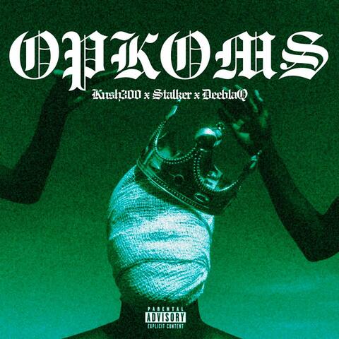 Opkoms (feat. Stalker & DEEBLAQ)