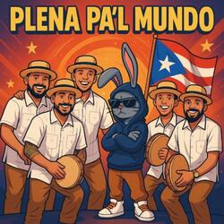 Plena Pa'l Mundo