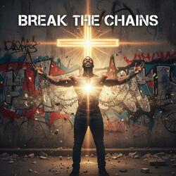 Break The Chains