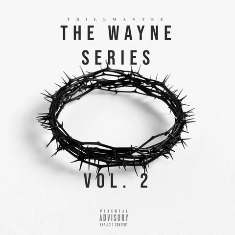 The Wayne Series, Vol. 2