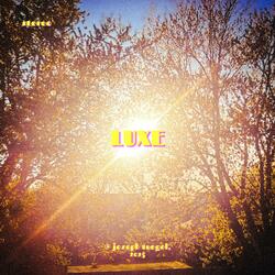 LUXÉ