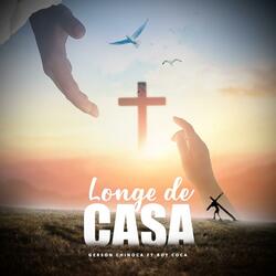 Longe de Casa (feat. Gerson Chinoca & Boy Coca)