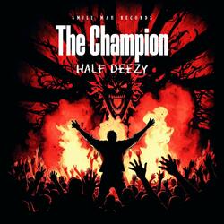 The Champion (feat. Chris Rivers)