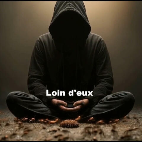 Loin d'eux