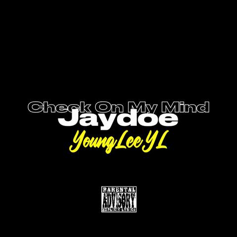 Check On My Mind (feat. YoungLeeYL)
