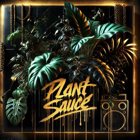 Plant Sauce