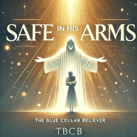 Safe In HIS Arms