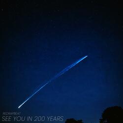 See You In 200 Years