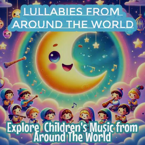Lullabies From Around The World