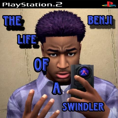 The Life Of A Swindler