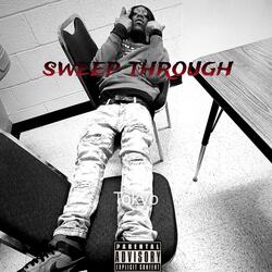 sweep thrøugh (feat. ray2slump)