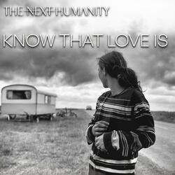 Know That Love Is