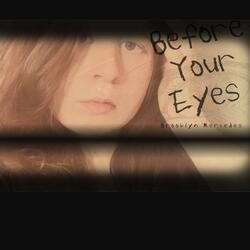 Before Your Eyes