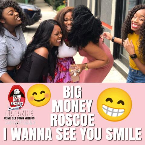 I Wanna See You Smile