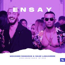 Mohamed Ramadan & Saad Lamjarred - Ensay/محمد رمضان وسعد المجرد -إنساي /Afro House