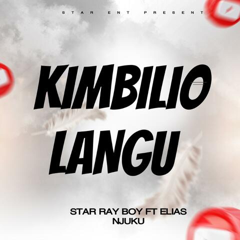 KIMBILIO (feat. ELIAS NJUKU)