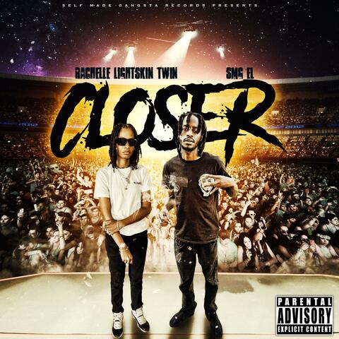 Closer (feat. Rachelle LightSkin Twin)