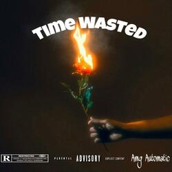 Time Wasted
