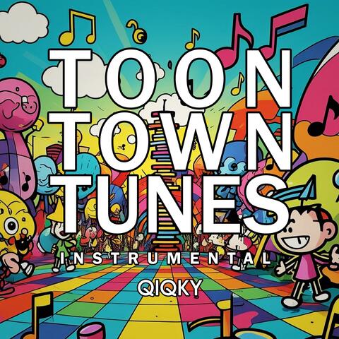 Toon Town Tunes