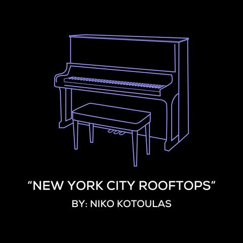 NYC Rooftops (Original Piano Arrangement)