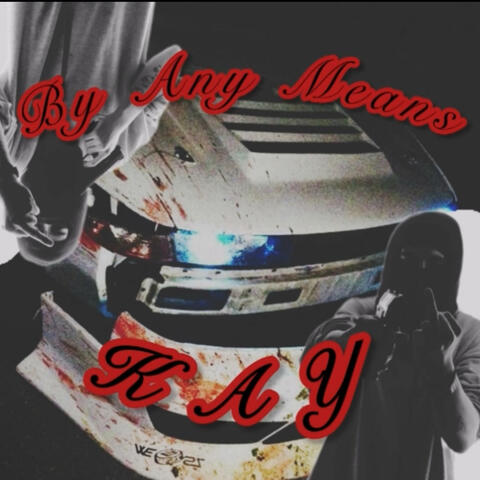 By Any Means