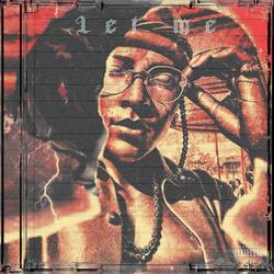 Let me (feat. Selli Paper)