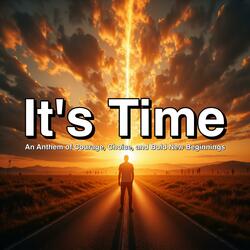 It's Time