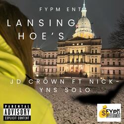 Lansing Hoe's (feat. JD Crown & Nick)