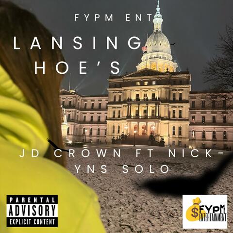 Lansing Hoe's (feat. JD Crown & Nick)